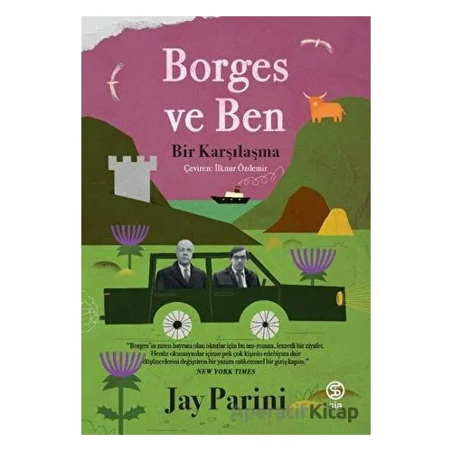 Borges ve Ben - Bir Karşılaşma - Jay Parini - Sia Kitap