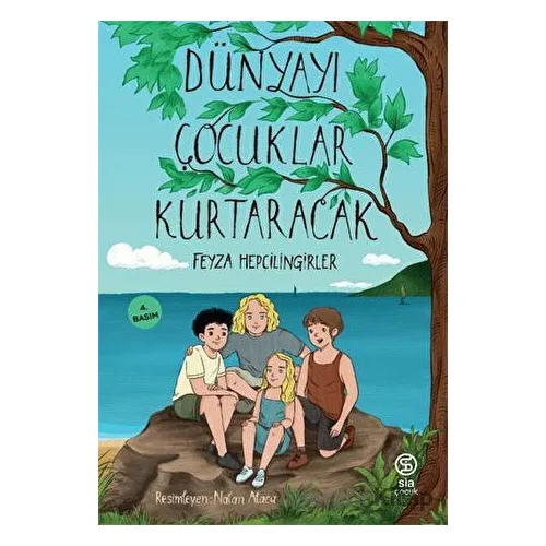Dünyayı Çocuklar Kurtaracak - Feyza Hepçilingirler - Sia Kitap