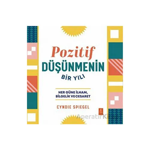 Pozitif Düşünmenin Bir Yılı - Cyndie Spiegel - Nobel Yaşam