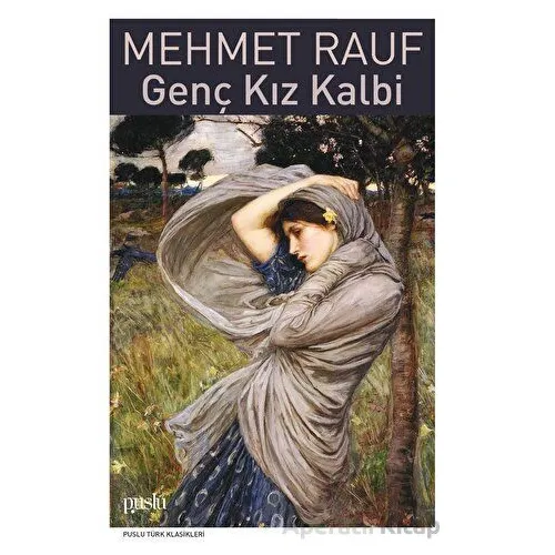 Genç Kız Kalbi - Mehmet Rauf - Puslu Yayıncılık