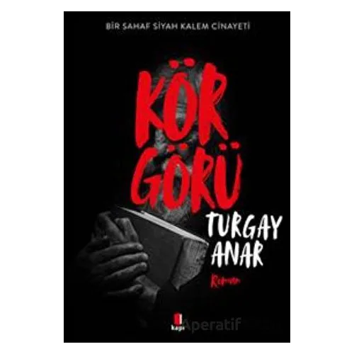 Körgörü - Turgay Anar - Kapı Yayınları