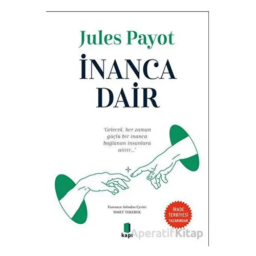 İnanca Dair - Jules Payot - Kapı Yayınları