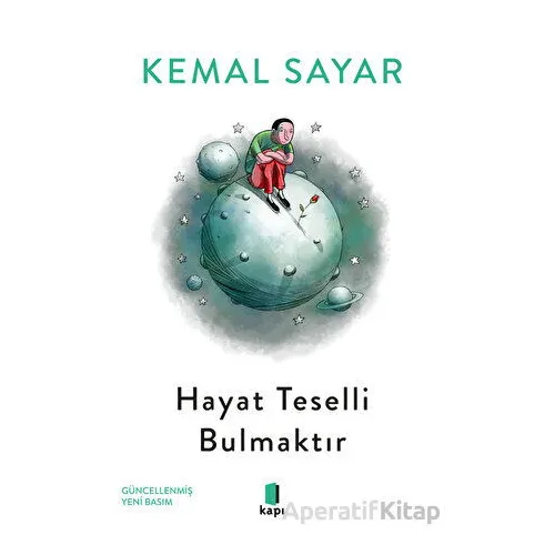 Hayat Teselli Bulmaktır - Kemal Sayar - Kapı Yayınları