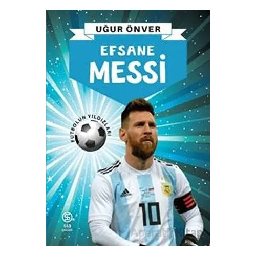 Efsane Messi - Uğur Önver - Sia Kitap