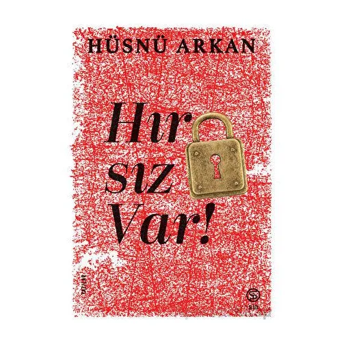 Hırsız var - Hüsnü Arkan - Sia Kitap