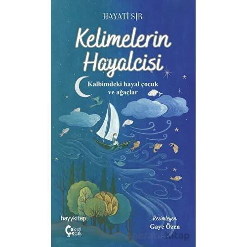 Kelimelerin Hayalcisi - Hayati Sır - ÇokÇocuk Kitap