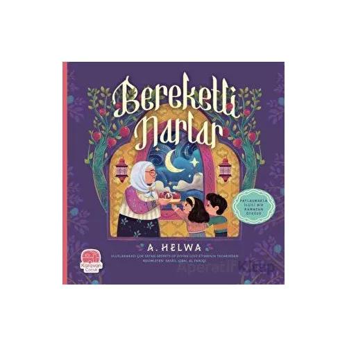 Bereketli Narlar - A. Helwa - Karavan Çocuk Yayınları
