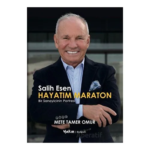 Salih Esen - Hayatım Maraton - Mete Tamer Omur - Yakın Kitabevi