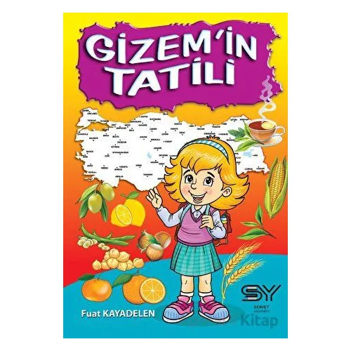 Gizem’in Tatili - Fuat Kayadelen - Servet Yayınevi
