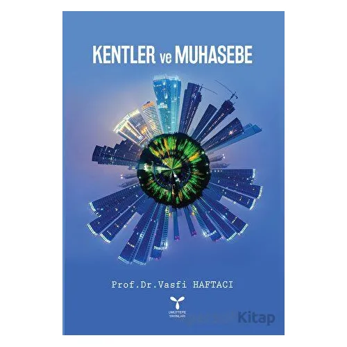 Kentler ve Muhasebe - Vasfi Haftacı - Umuttepe Yayınları