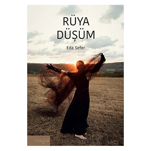 Rüya Düşüm - Eda Sefer - İnceyazı Yayınları