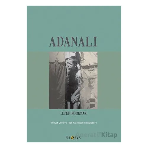 Adanalı - İlter Korkmaz - Ütopya Yayınevi