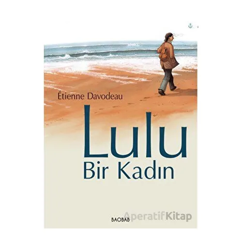 Lulu, Bir Kadın - Etienne Davodeau - Baobab Yayınları
