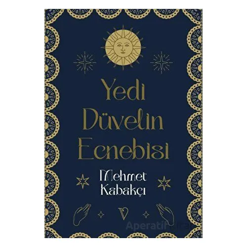 Yedi Düvelin Ecnebisi - Mehmet Kabakçı - Vacilando Kitap