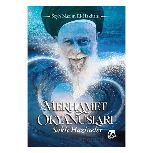 Merhamet Okyanusları-Saklı Hazineler - Şeyh Nazım Kıbrısi - Parya Kitap
