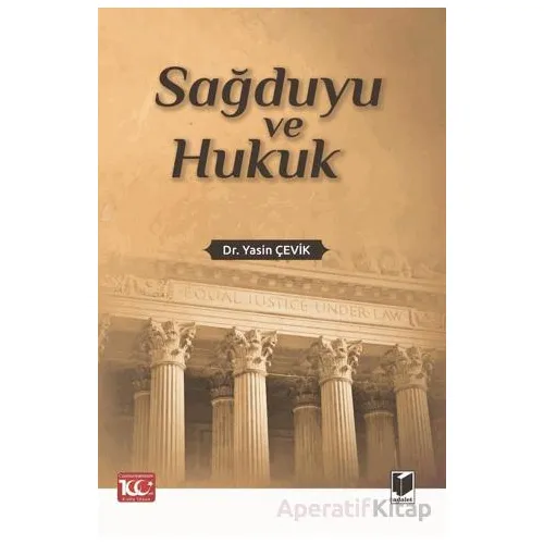 Sağduyu ve Hukuk - Yasin Çevik - Adalet Yayınevi