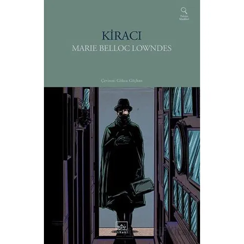 Kiracı - Marie Belloc Lowndes - İthaki Yayınları