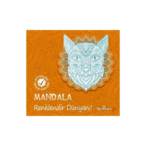 Mandala - Renklendir Dünyanı! - Kolektif - Yediveren Yayınları
