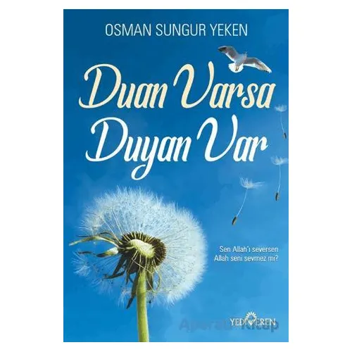 Duan Varsa Duyan Var - Osman Sungur Yeken - Yediveren Yayınları