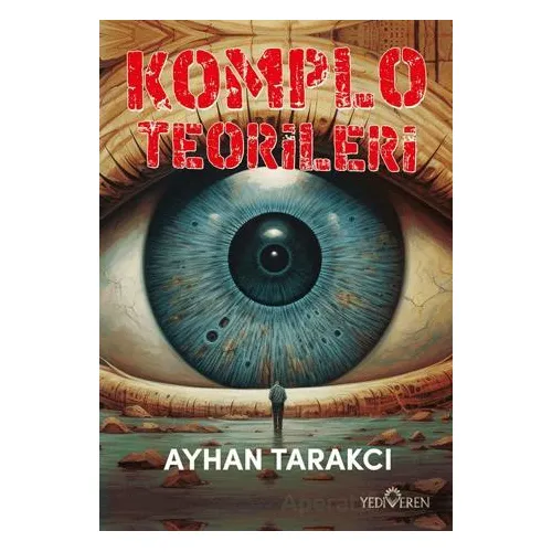Komplo Teorileri - Ayhan Tarakcı - Yediveren Yayınları