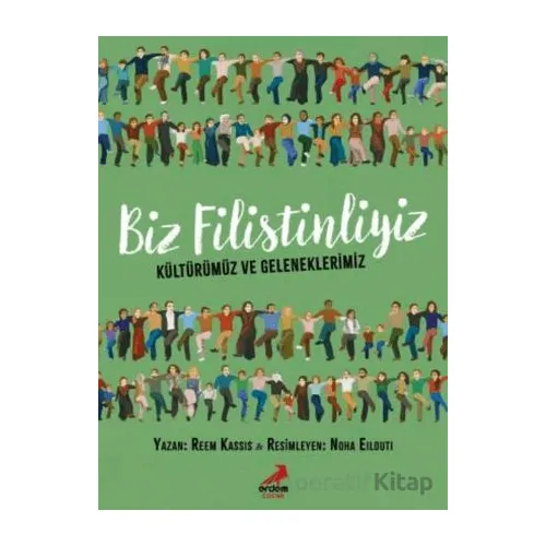 Biz Filistinliyiz - Reem Kassis - Erdem Çocuk