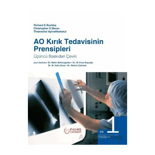 AO Kırık Tedavisinin Prensipleri Cilt 1-2 - Richard E. Buckley - Palme Yayıncılık
