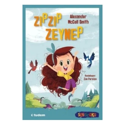 Zıpzıp Zeynep - Alexander McCall Smith - Tudem Yayınları