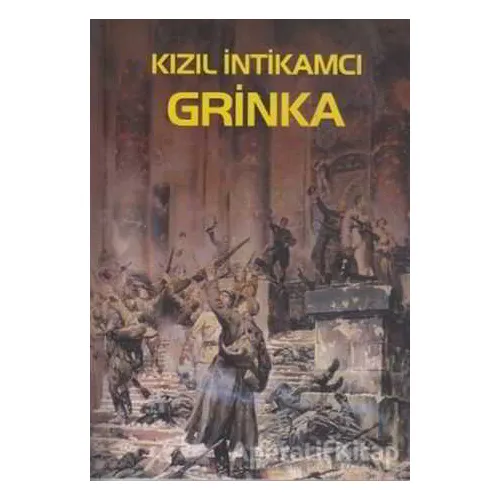 Kızıl İntikamcı Grinka - G. Kubanskiy - Tiydem Yayıncılık