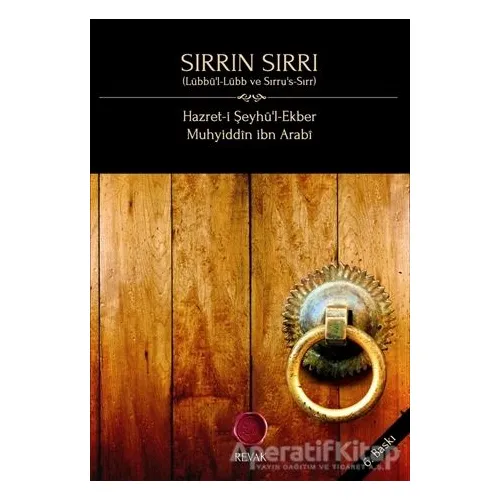 Sırrın Sırrı - Hazret-i Şeyhül-Ekber - Revak Kitabevi