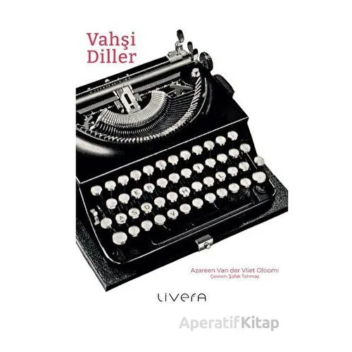 Vahşi Diller - Azareen Van Der Vliet Oloomi - Livera Yayınevi