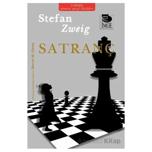 Satranç - Stefan Zweig - İmge Kitabevi Yayınları