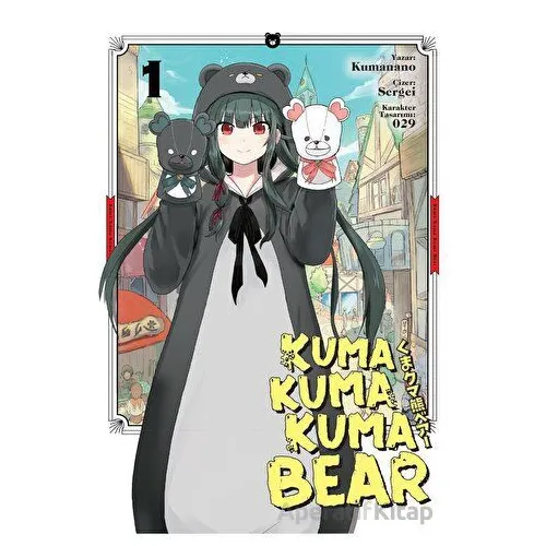 Kuma Kuma Kuma Bear 1 - Manga - Kumanano - Kayıp Kıta Yayınları