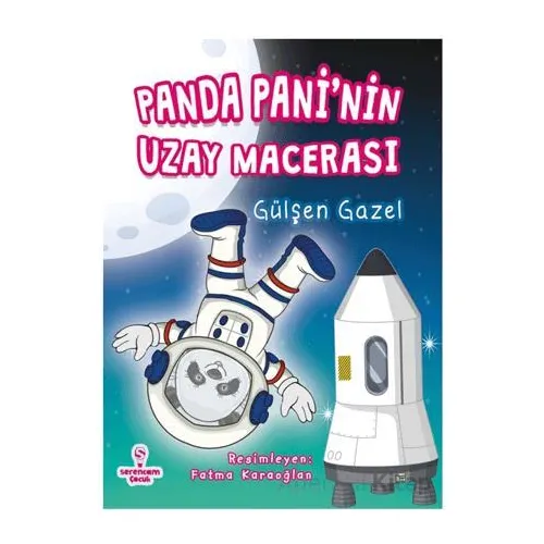 Panda Pani’nin Uzay Macerası - Gülşen Gazel - Serencam Çocuk