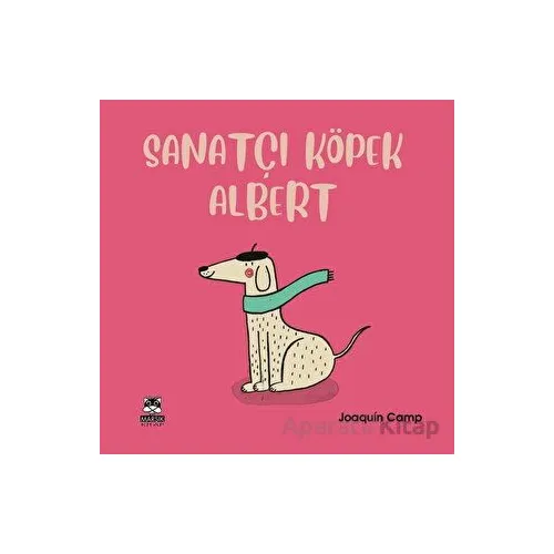 Sanatçı Köpek Albert - Joaquin Camp - Marsık Kitap