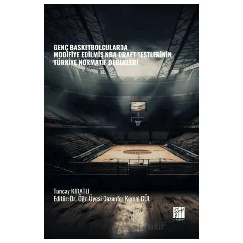 Genç Basketbolcularda Modifiye Edilmiş NBA Draft Testlerinin Türkiye Normatif Değerleri