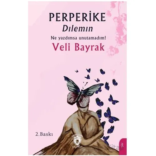 Perperike Dılemın - Veli Bayrak - Dorlion Yayınları