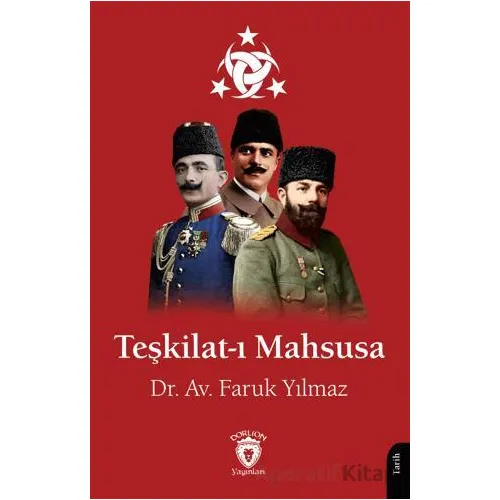 Teşkilat-ı Mahsusa - Faruk Yılmaz - Dorlion Yayınları