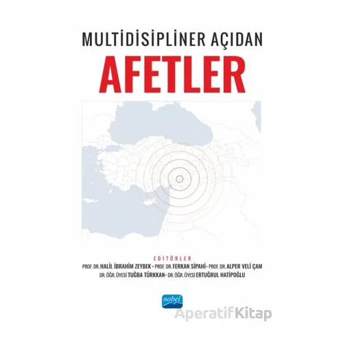 Multidisipliner Açıdan Afetler - Kolektif - Nobel Akademik Yayıncılık