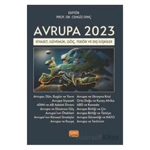 Avrupa 2023 - Siyaset, Güvenlik, Göç, Terör ve Dış İlişkiler - Kolektif - Nobel Bilimsel Eserler