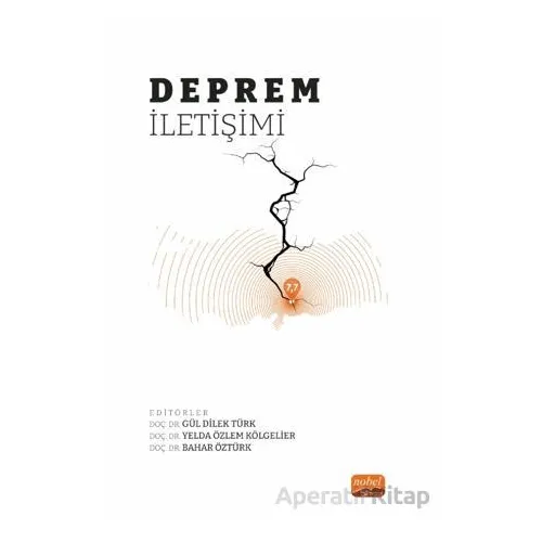 Deprem İletişimi - Kolektif - Nobel Bilimsel Eserler