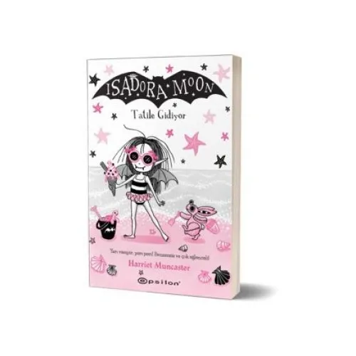 Isadora Moon: Tatile Gidiyor - Harriet Muncaster - Epsilon Yayınevi