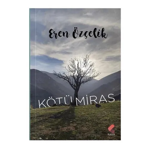 Kötü Miras - Eren Özçelik - Klaros Yayınları