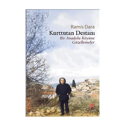 Kurttutan Destanı - Ramis Dara - Klaros Yayınları