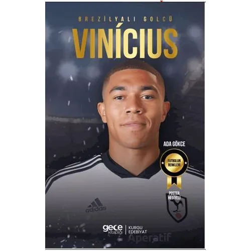 Brezilyalı Golcü- Carlos Vinicius - Ada Gökce - Gece Kitaplığı