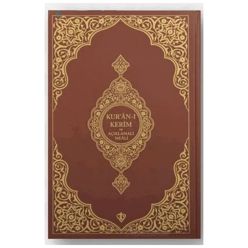 Kuranı Kerim Ve Açıklamalı Karşılıklı Meali Orta Boy ( Sıvama Cilt Kahverengi )