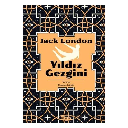 Yıldız Gezgini (Bez Cilt) - Jack London - Koridor Yayıncılık