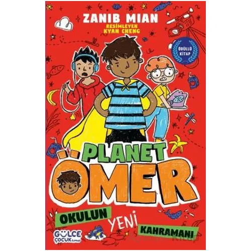 Okulun Yeni Kahramanı - Planet Ömer 4 - Kyan Cheng - Timaş Gülce Çocuk
