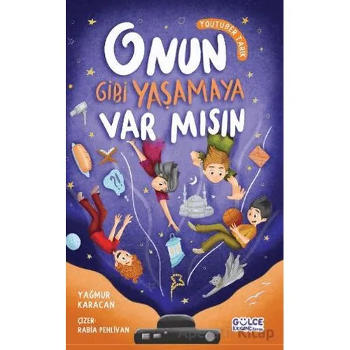 Onun Gibi Yaşamaya Var mısın - Yağmur Karacan - Gülce Çocuk