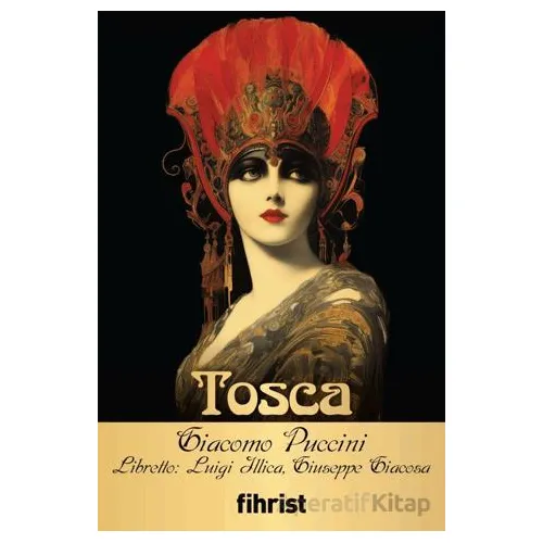 Tosca - Giacomo Puccini - Fihrist Kitap