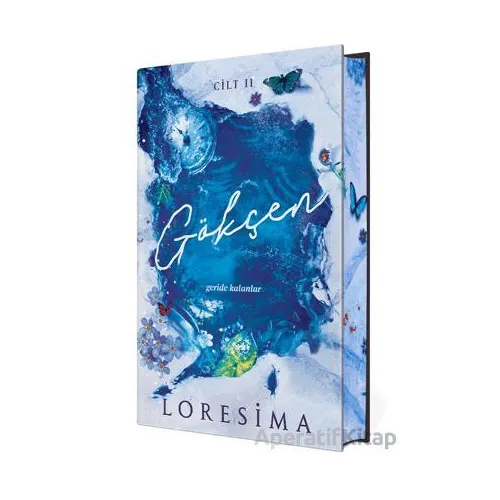 Gökçen 2: Geride Kalanlar (Ciltli Özel Baskı) - Loresima - Ephesus Yayınları
